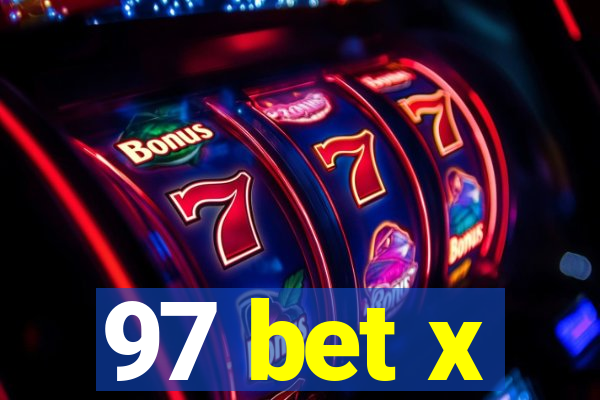 97 bet x